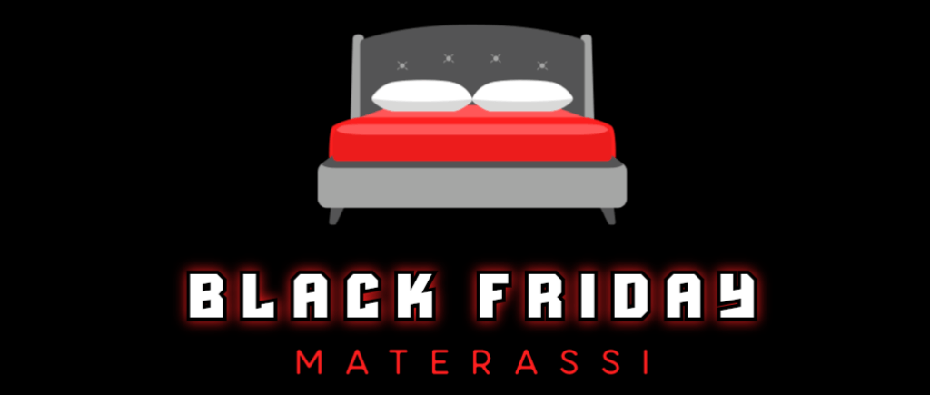 Recensioni Migliori Materassi • Classifica • Coupon e Codici Sconto - cover black friday materassi